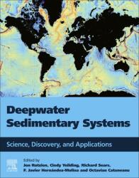 Deepwater Sedimentary Systems: Science Discovery and Applications (ISBN: 9780323919180)