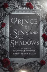 Prince of Sins and Shadows - Emily Blackwood (ISBN: 9781958968017)