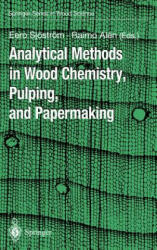 Analytical Methods in Wood Chemistry, Pulping, and Papermaking - Eero Sjöström, Raimo Alen (ISBN: 9783540631026)