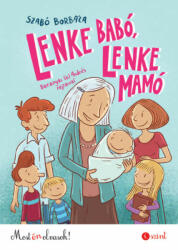 Lenke Babó, Lenke Mamó (2022)