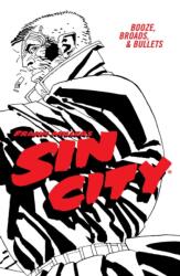 Frank Miller's Sin City Volume 6: Booze, Broads, & Bullets (2022)