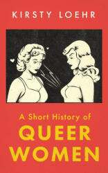 Short History of Queer Women (2022)