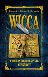 Wicca - A modern boszorkányság könyve (2022)