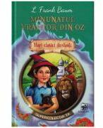 Minunatul Vrajitor din Oz - L. Frank Baum (ISBN: 9789975005692)
