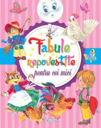 Fabule repovestite pentru cei mici (ISBN: 9786060241997)