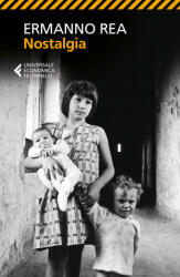 Nostalgia - Ermanno Rea (ISBN: 9788807890741)