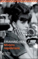 Mistero napoletano - Ermanno Rea (ISBN: 9788807884252)