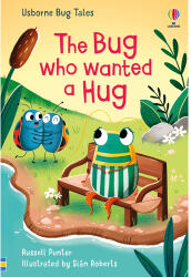 THE BUG WHO WANTED A HUG (ISBN: 9781474998833)