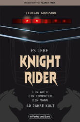Es lebe Knight Rider (ISBN: 9783959363631)