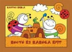 Bogyó és Babóca épít (ISBN: 9786156494184)