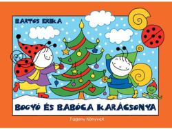 Bogyó és Babóca karácsonya (ISBN: 9786156494245)