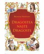 Dragostea naste dragoste - Brandusa Vranceanu (ISBN: 9786068832753)