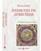 Exercitii de apreciere. Intrebari si raspunsuri - Marius Ghidel (ISBN: 9786069029428)