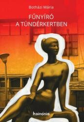 Fűnyíró a Tündérkertben (ISBN: 9789731652597)