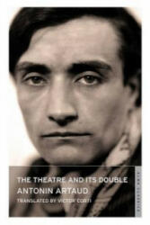 Theatre and Its Double - Antonin Artaud (2013)