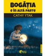 Bogatia e in alta parte - Cathy Ytak (ISBN: 9786069679272)