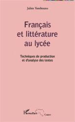 Français et littérature au lycée (ISBN: 9782343031422)