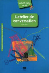 Atelier de conversation - Denier Cécile (ISBN: 9782706145582)