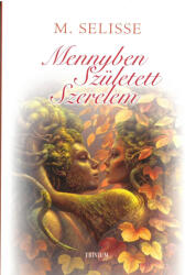 Mennyben született szerelem (ISBN: 9786156346247)
