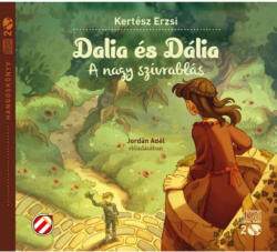 Dalia és Dália. - A nagy szívrablás - 2 CD (ISBN: 9786155808760)