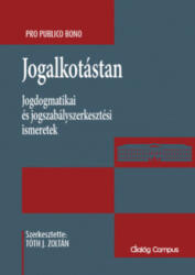 Jogalkotástan (ISBN: 9786155945441)