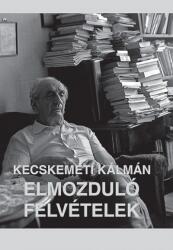 Elmozduló felvételek (2022)