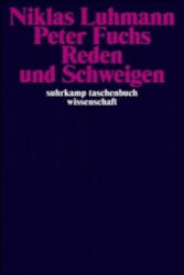 Reden und Schweigen - Niklas Luhmann, Peter Fuchs (ISBN: 9783518284483)