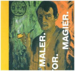 Maler. Mentor. Magier. - Dagmar Schmengler, Agnes Kern (ISBN: 9783868288735)