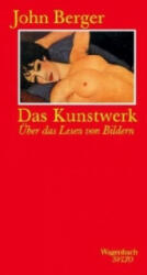 Das Kunstwerk - John Berger (ISBN: 9783803111289)