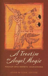 Treatise on Angel Magic - Adam McLean (ISBN: 9781578633753)