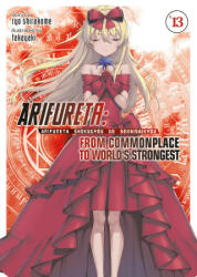 Arifureta: From Commonplace to World's Strongest (Light Novel) Vol. 13 - Takaya-Ki (ISBN: 9781648273186)