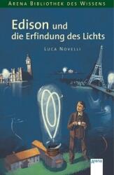 Edison und die Erfindung des Lichts (ISBN: 9783401055879)