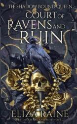 Court of Ravens and Ruin (ISBN: 9781913864507)