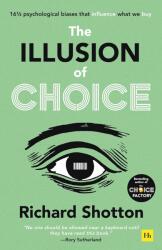 The Illusion of Choice (ISBN: 9780857199744)