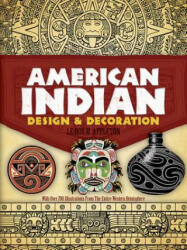 American Indian Design and Decoration - Leroy H. Appleton (1971)