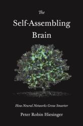 The Self-Assembling Brain (ISBN: 9780691241692)