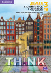 Think Level 3 Student's Book and Workbook with Digital Pack Combo B British English - Herbert Puchta, Jeff Stranks, Peter Lewis-Jones (ISBN: 9781108785853)