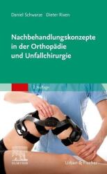 Nachbehandlungskonzepte in der Orthopädie und Unfallchirurgie (ISBN: 9783437241529)