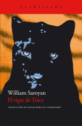 El tigre de Tracy - William Saroyan, David Colmenares González (ISBN: 9788492649846)