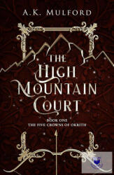 High Mountain Court - A. K. Mulford (2022)