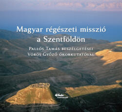 Magyar régészeti misszió a Szentföldön (2022)