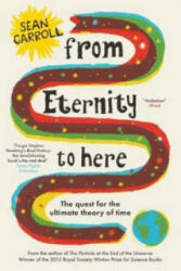 From Eternity to Here - Sean Carroll (ISBN: 9781851688951)