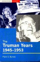 The Truman Years 1945-1953 (2009)