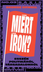 Miért írok? (2022)
