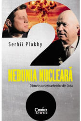Nebunia nucleară (ISBN: 9786060881018)