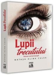 Lupii trecutului (ISBN: 9786069602690)