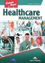 Career Paths: Healthcare Management - Student's Book with DigiBooks App (ISBN: 9781399202091)