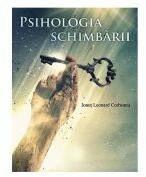 Psihologia schimbarii - Ionut Leonard Corbeanu (ISBN: 9786060714972)