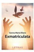 Exmatriculata - Genna Maria Eliane (ISBN: 9786060716600)