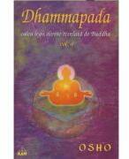 Dhammapada. Comentata, volumul 4 - OSHO (ISBN: 9789738553552)